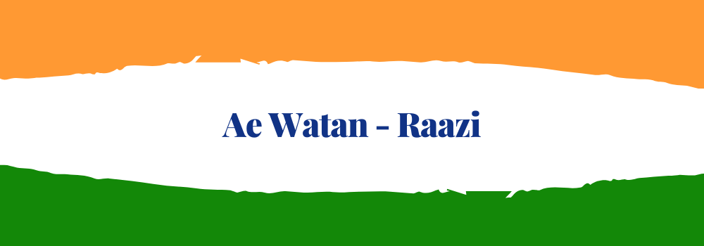 Ae Watan Raazi
