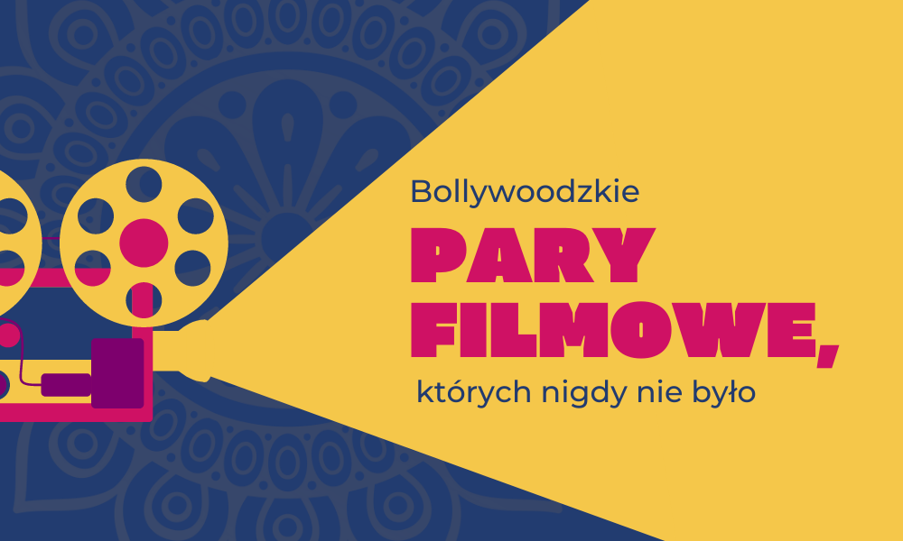 Bollywoodzkie pary filmowe